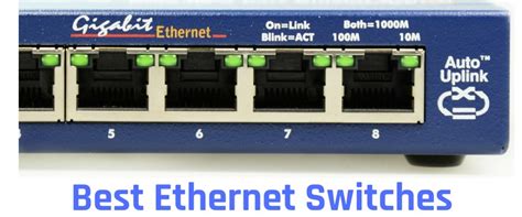 Best Network Ethernet Switches Of 2024 Gigabit Managed Unmanaged