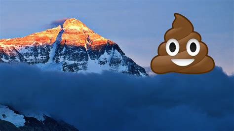 Mount Everest Is Covered In Poo Trr176 Youtube
