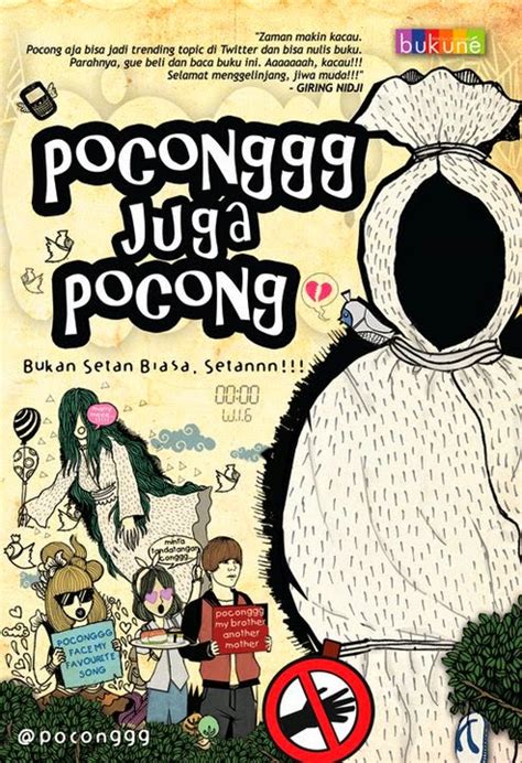 Entar kalau ada perlu sama aku, aku ada di kamar, teriakku dari kamar. Resensi Novel Poconggg Juga Pocong ~ Rifdah Inayah Askin