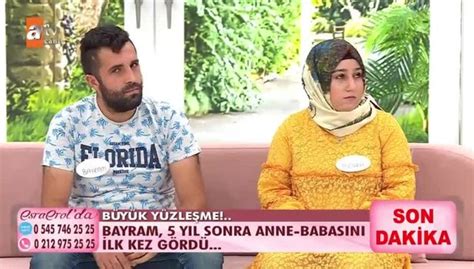 Esra Erolda Bayram 5 Yıl Sonra Anne Babasını Ilk Kez Gördü Videosunu