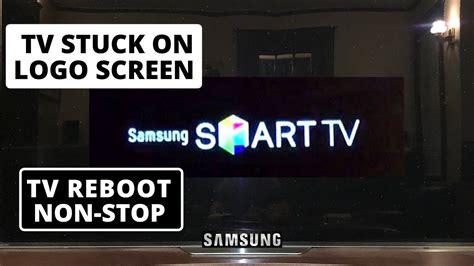 How To Fix Samsung Tv Stuck On Start Up Logo Screen Rebooting Non