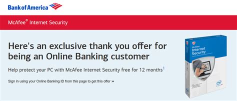 Bank mobile and online banking, convenient control of your money is always within reach. Bank of America 12-Month of Free McAfee Internet Security