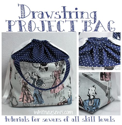 Drawstring Project Bag Sewing How To Whitney Sews