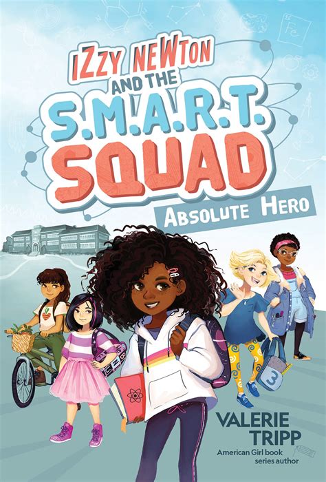 Buy Izzy Newton And The Smart Squad Absolute Hero Book 1 Online