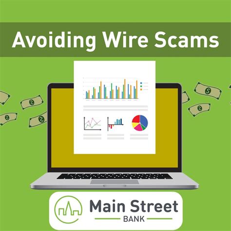 Avoiding Wire Scams Main Street Bank