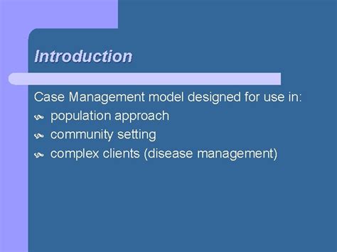 Nursing Case Management Introduction Case Management Model Designed