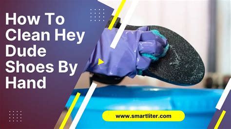how to clean hey dude shoes by hand best and complete guide 2022