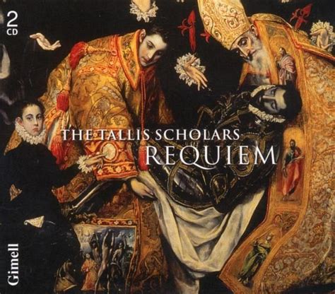 Requiem Von The Tallis Scholars Peter Phillips Auf Audio Cd