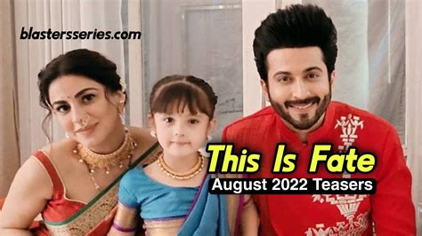 This Is Fate August 2022 Teasers
