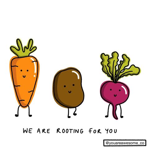Rooting For You Vegetable Pun You Are Awesome Mental Health Doodles