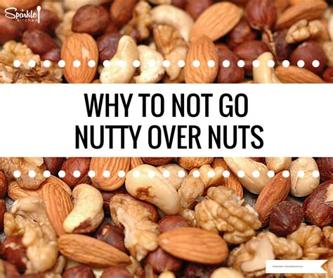 Not Going Nutty Over Nuts Sparkle Kitchen