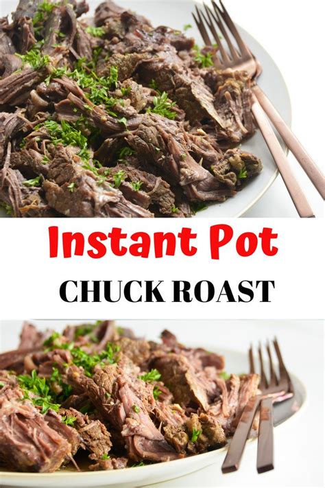 Check spelling or type a new query. Instant Pot Chuck Roast | Recipe | Chuck roast recipes ...