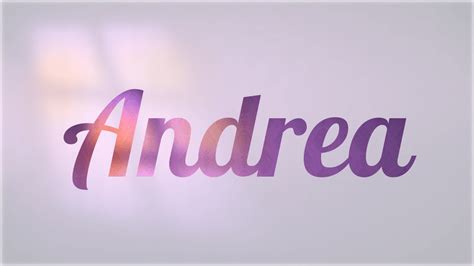 Andrea Significado Y Origen Del Nombre Youtube Images
