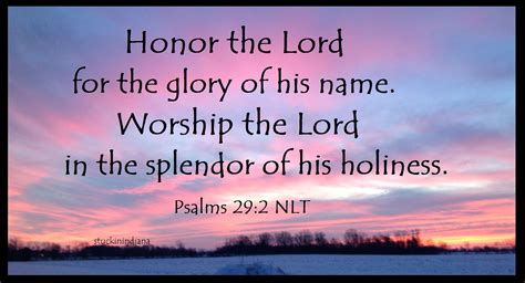 Honor The Lord For The Glory Of His Name Worship The Lord In The