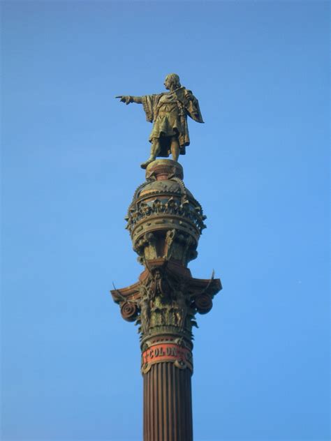 Estatua De Colón Columbus Monument Barcelona The Best Places In Spain
