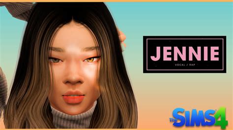 Blackpink Jennie Sims 4 Jennie Sims 4 Create A Sim Download Cc List Eng Tr Youtube