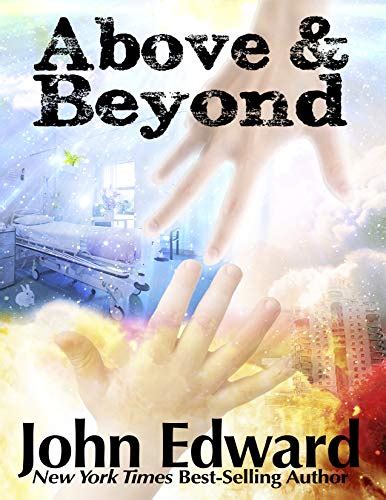 Above And Beyond Ebook Edward John Kindle Store