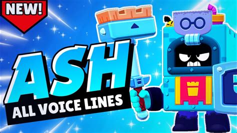 Ash Brawler All Voice Lines Brawl Stars Voice Lines Youtube
