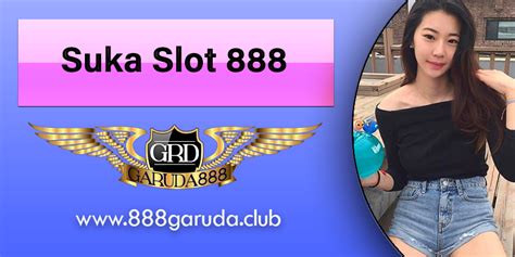 suka slot 888