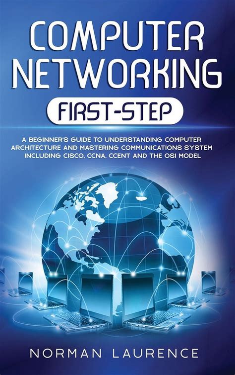 Computer Networking First Step A Beginners Guide To Understanding