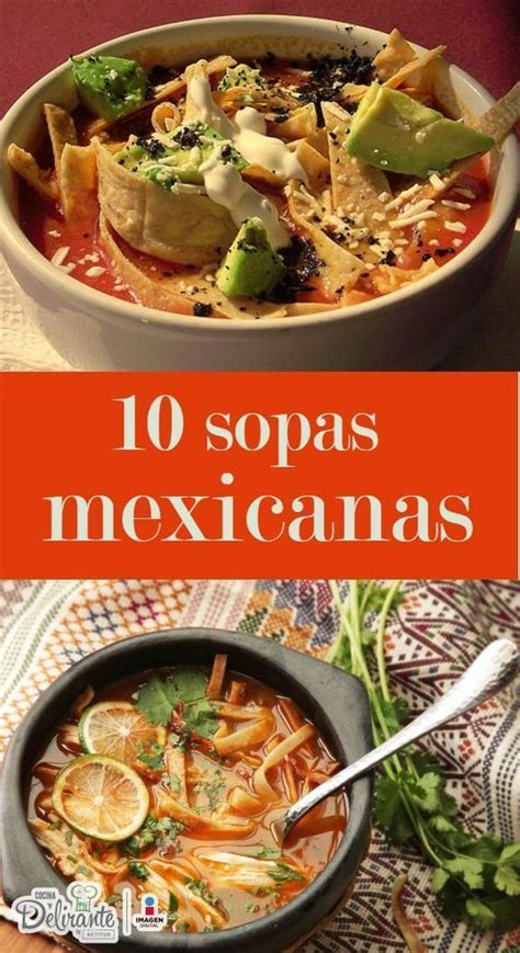 Y, por supuesto, no podrán faltar los clásicos como las lentejas, el cocido. recetas de sopas mexicanas | CocinaDelirante | Recetas ...