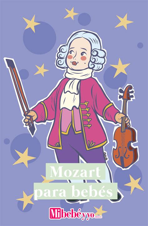 Mozart Para Bebés Bebe Niños Canciones Infantiles