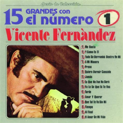 Álbumes 102 Foto Vicente Fernández 15 Grandes Con El Número Uno
