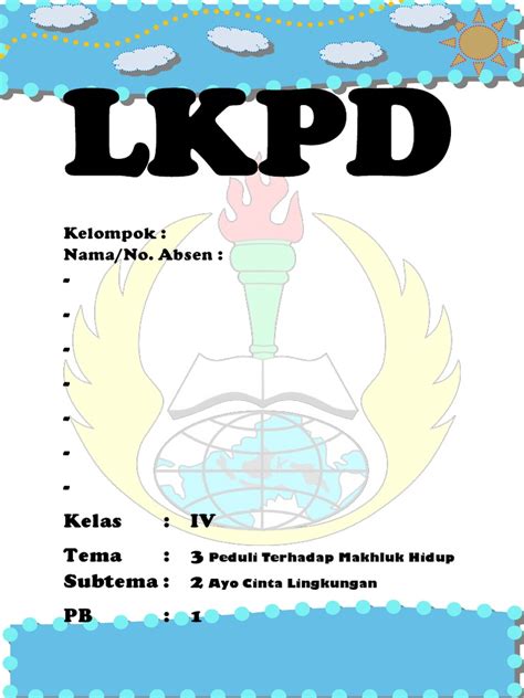 Pusat perbukuan,, departemen pendidikan nasional, 2009 2. contoh LKPD TEMATIK kelas IV Tema 3 Subtema 3 PB 1