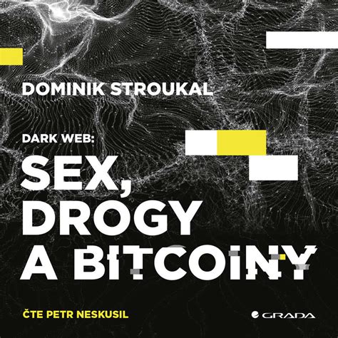audiokniha dark web sex drogy a bitcoiny audioknihy ke stažení
