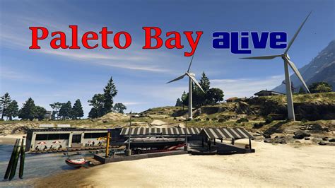 Paleto Bay Alive Map Editor Ymap 17 Gta 5 Mod