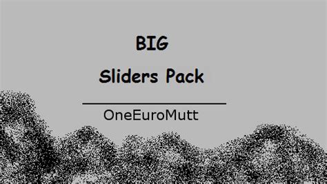Big Slider Pack By Oneeuromutt On Deviantart