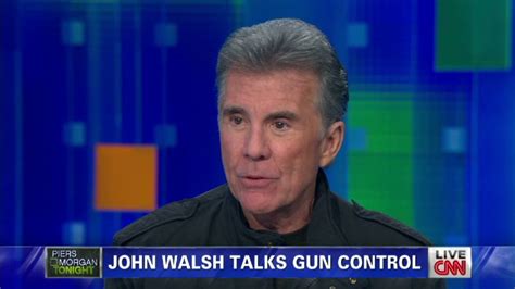 John Walsh On Gun Control Cnn