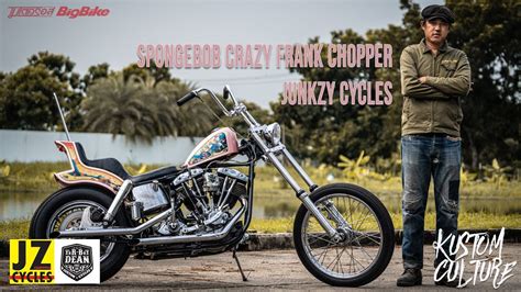 Kustomculture Spongebob Crazy Frank Chopper By Junkzy Cycles Youtube