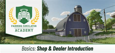 Farming Simulator 22 Introduction To Shops And Dealers Fs22 Mod