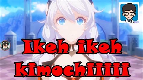 Ikeh Ikeh Kimochi Game Hokai Impact 3 Youtube