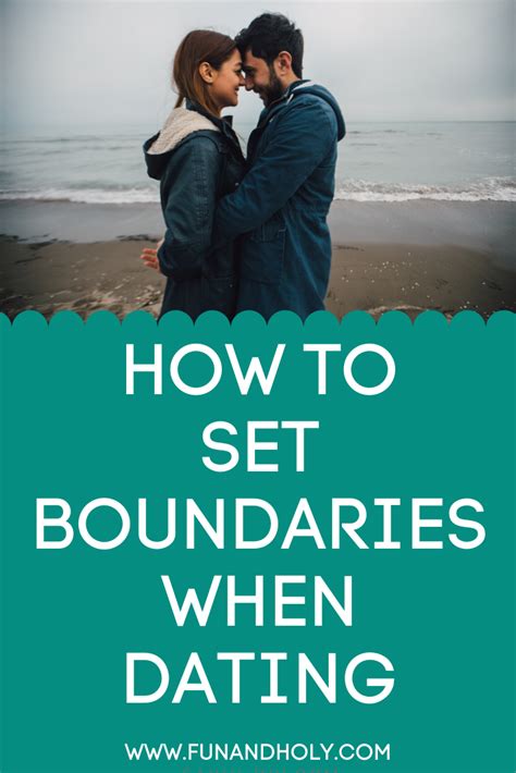 Christian Dating Boundaries How To Set Physical Boundaries