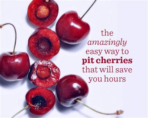 The Amazingly Easy Way To Pit Cherries That Will Save You Hours How