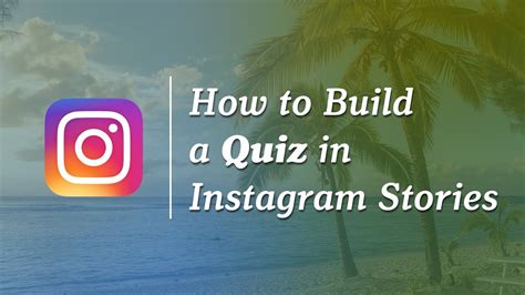 How To Create A Quiz On Instagram Stories Youtube