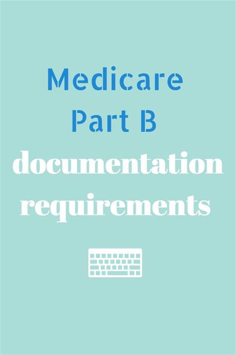 Medicare Part B Documentation Requirements For Physical And