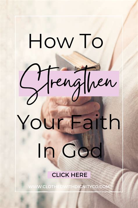 How To Strengthen Your Faith In God Clothed With Dignity