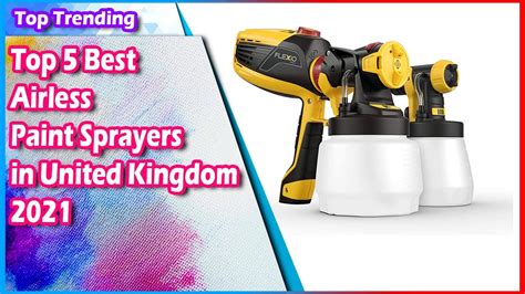 Top 5 Best Airless Paint Sprayers In United Kingdom 2021 Must See