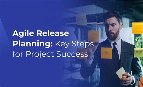 Agile Release Planning Key Steps For Project Success