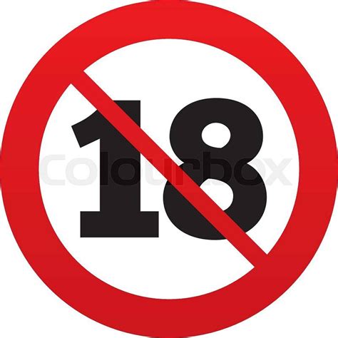 No 18 Years Old Sign Adults Content Icon Red Prohibition Sign Stop Symbol Vector Stock