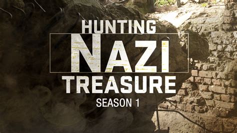 watch hunting nazi treasure · season 1 full episodes free online plex