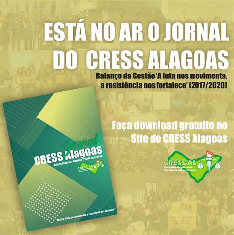 Cress Cress Alagoas Lança Jornal De Balanço Do último Triênio Do Conselho