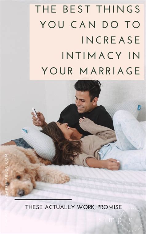 7 Surefire Ways To Boost Intimacy In Your Relationship Hey Simply