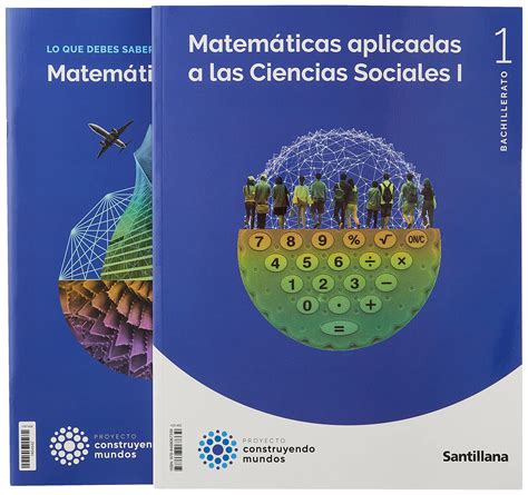 1º Bachillerato Matematicas Ciencias Sociales Proyecto Construyendo