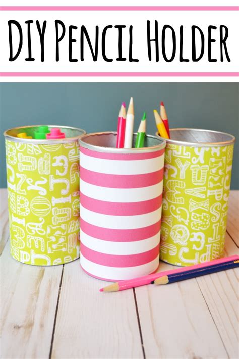 Diy Pencil Holder You Can Make For Almost Nothing Ideas For The Home