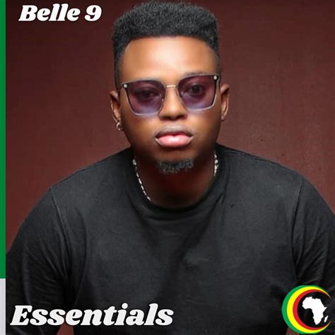 Belle 9 Essentials Playlist Afrocharts