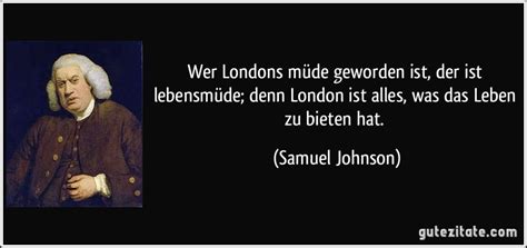 God is the instant and immediate source of my supply, presenting me with all the ideas necessary at every. Wer Londons müde geworden ist, der ist lebensmüde; denn ...
